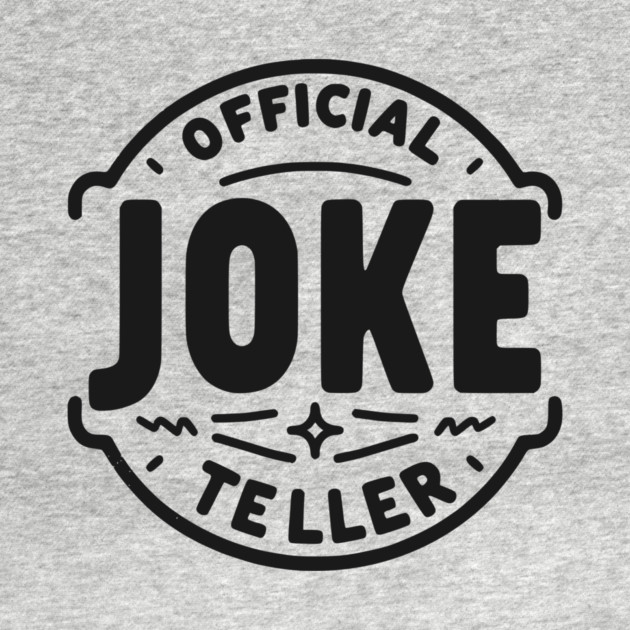 Official Joke Teller by Frank Ring