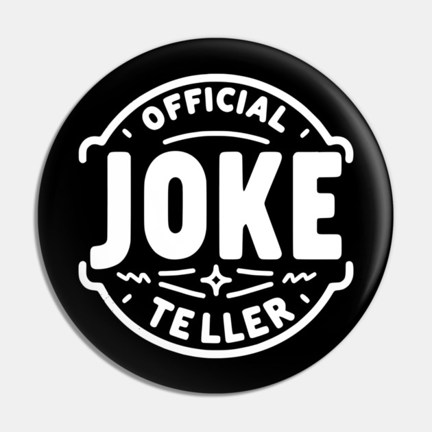 Official Joke Teller Pin by Frank Ring