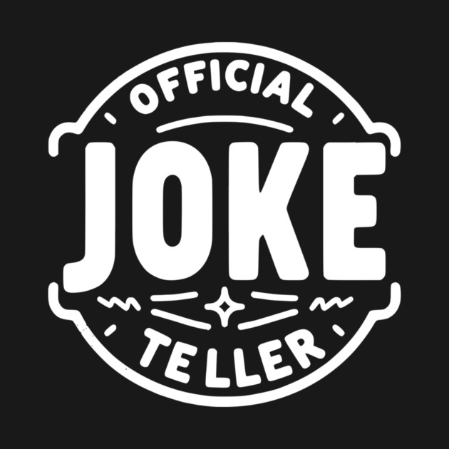 Official Joke Teller by Frank Ring