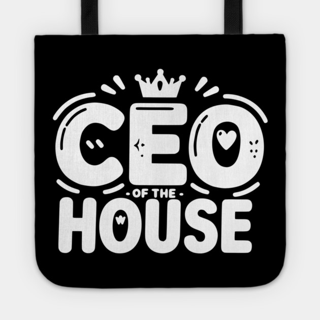 CEO of the House Tote by Frank Ring