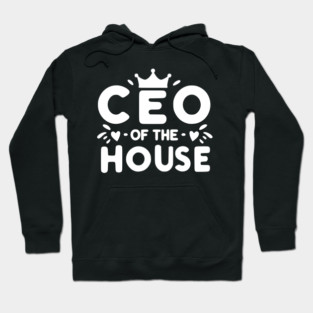 CEO of the House Hoodie