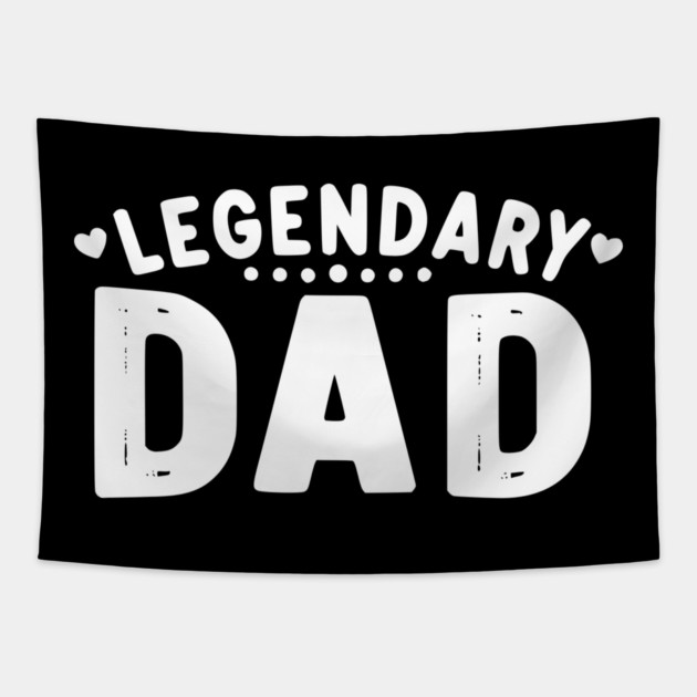 Legendary Dad Tapestry by Frank Ring