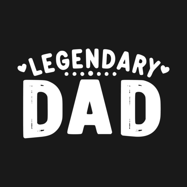 Legendary Dad by Frank Ring