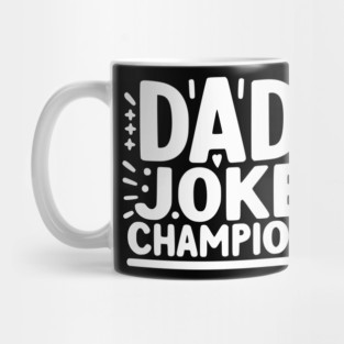 Dad Joke Champion Mug