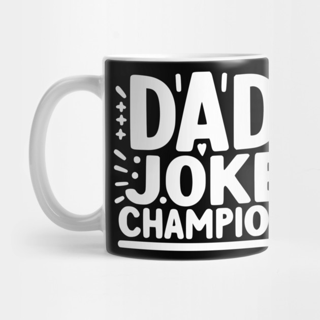 Dad Joke Champion by Frank Ring