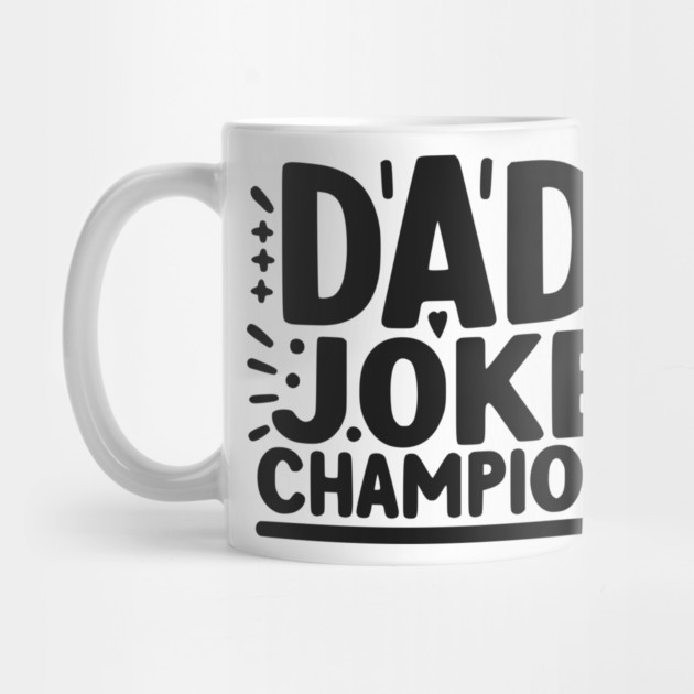 Dad Joke Champion by Frank Ring