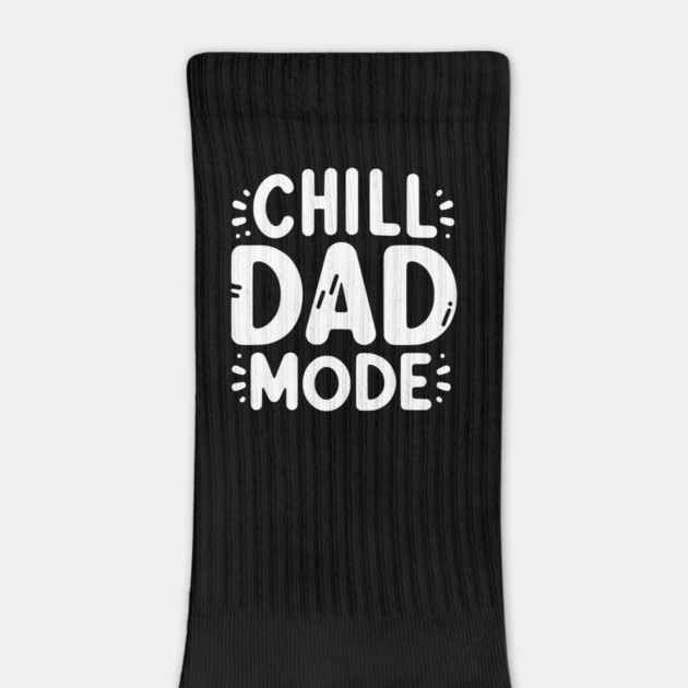 Chill Dad Mode by Frank Ring