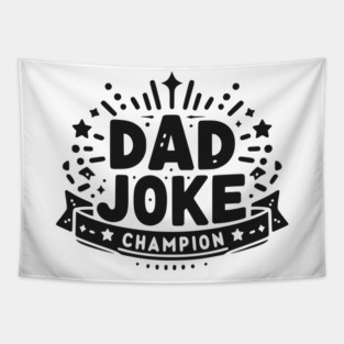 Dad Joke Champion Tapestry