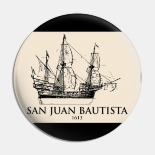 San Juan Bautista – Spanish Galleon Pin