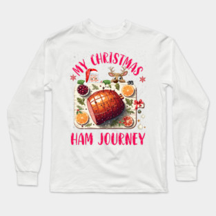 Christmas Ham Long Sleeve T-Shirt