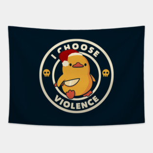 I Choose Violence Xmas Duck by Tobe Fonseca Tapestry