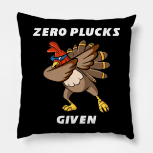Zero Plucks Given Pillow