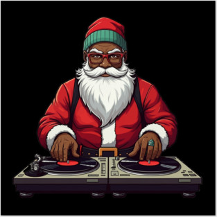 DJ Santa, African American Santa, Black Santa Posters and Art