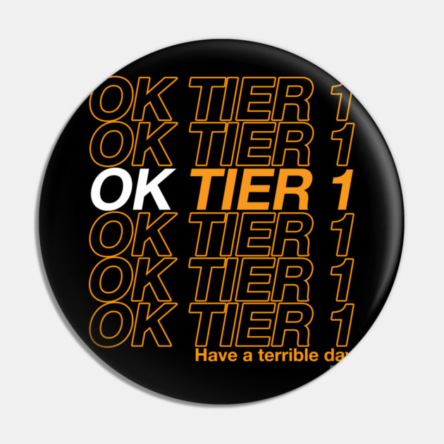 OK Tier 1 Retro Swagazon Pin by belownormal