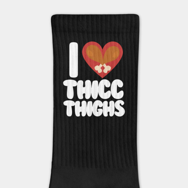 Thicc Thighs by Litehouse Tees