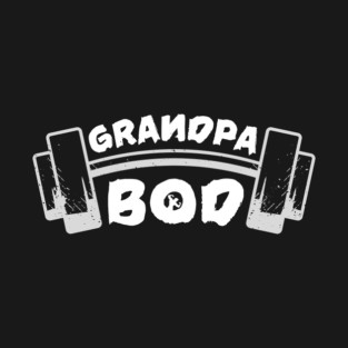 Grandpa Bod Weightlifter Grandfather T-Shirt