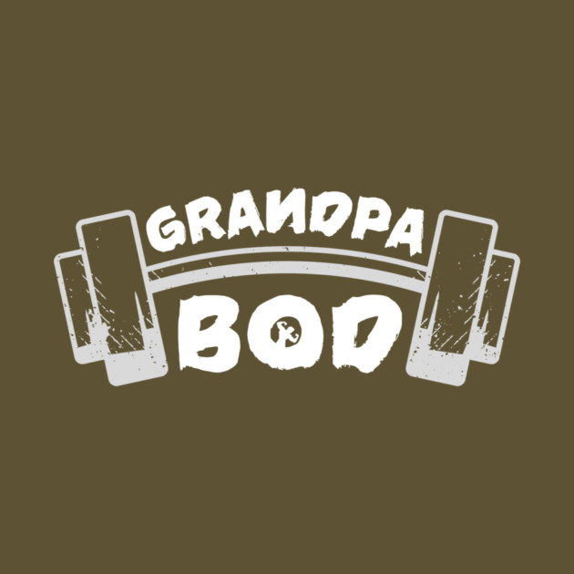 Grandpa Bod Weightlifter Grandfather by The WYLD Tribe