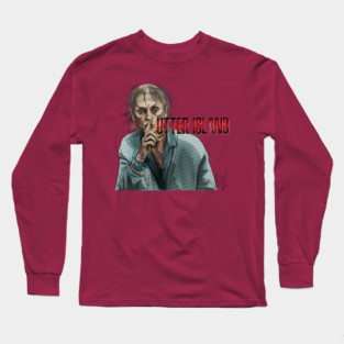 Shhhhutter Island Long Sleeve T-Shirt
