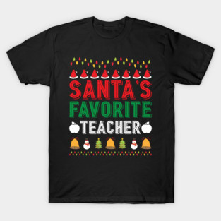 Santa's Favorite Teacher Christmas Ornament Xmas Holiday T-Shirt