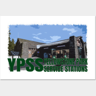 YPSS - Old Faithful Upper Station - Yellowstone Park Service Stations Posters and Art
