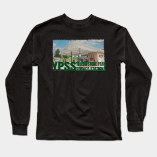 YPSS - Tower - Yellowstone Park Service Stations Long Sleeve T-Shirt