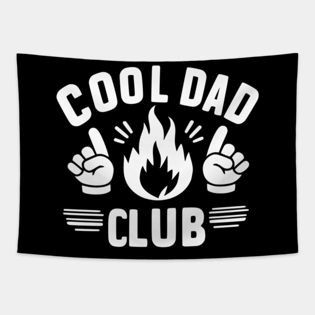 Cool Dad Club Tapestry by Frank Ring
