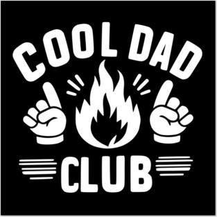 Cool Dad Club Posters and Art