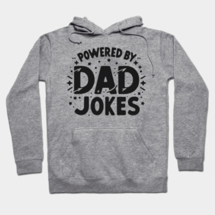 Powered by Dad Jokes Hoodie