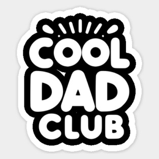 Cool Dad Club Sticker
