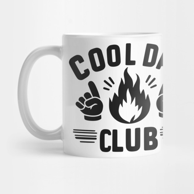 Cool Dad Club by Frank Ring