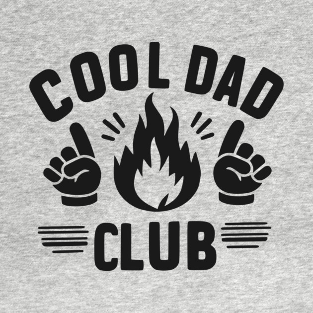 Cool Dad Club by Frank Ring