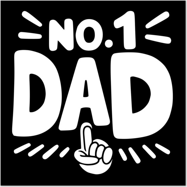 No 1 Dad Wall Art by Frank Ring