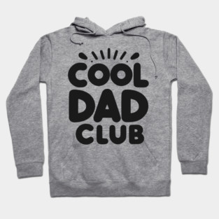 Cool Dad Club Hoodie