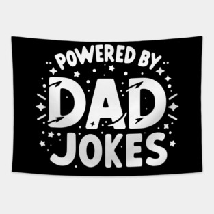 Powered by Dad Jokes Tapestry