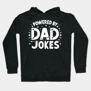 Powered by Dad Jokes Hoodie