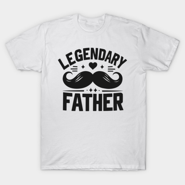 Legendary Father T-Shirt by Frank Ring