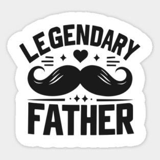 Legendary Father Sticker