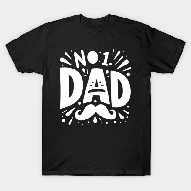 No 1 Dad T-Shirt by Frank Ring