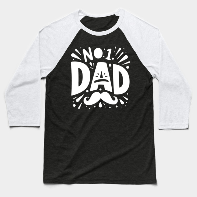 No 1 Dad Baseball T-Shirt by Frank Ring