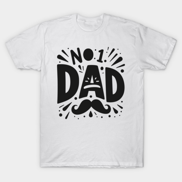 No 1 Dad T-Shirt by Frank Ring