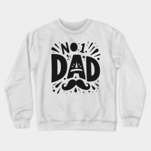 No 1 Dad Crewneck Sweatshirt