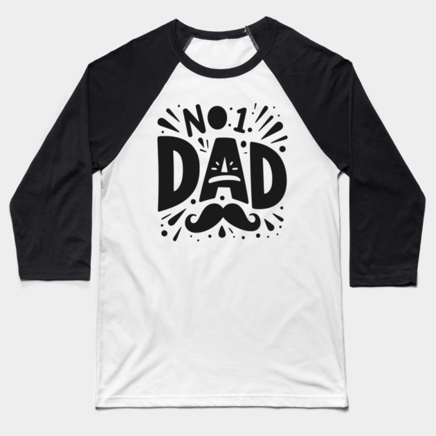 No 1 Dad Baseball T-Shirt by Frank Ring