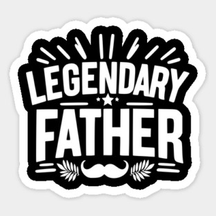 Legendary Father Sticker