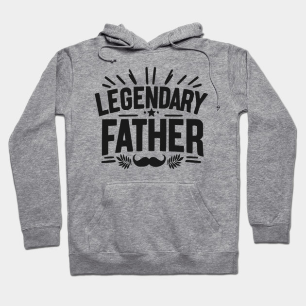 Legendary Father Hoodie by Frank Ring