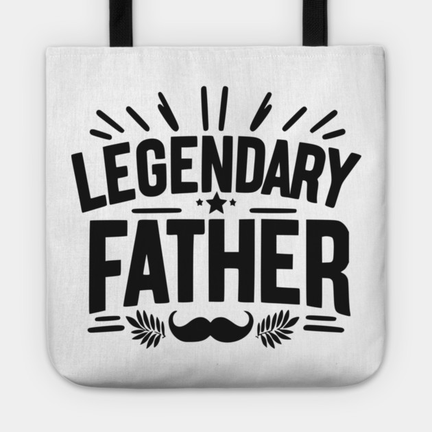 Legendary Father Tote by Frank Ring