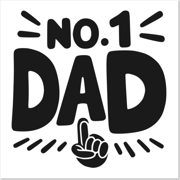 No 1 Dad Wall Art by Frank Ring