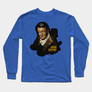 JOHN WAYNE PORTRAIT Long Sleeve T-Shirt