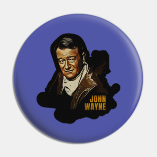 JOHN WAYNE PORTRAIT Pin