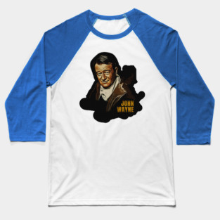 JOHN WAYNE PORTRAIT Baseball T-Shirt