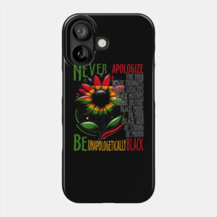 Be Unapologetically Black Phone Case